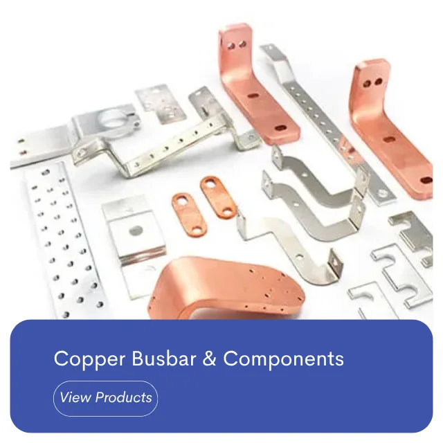 Copper Busbar & Components
